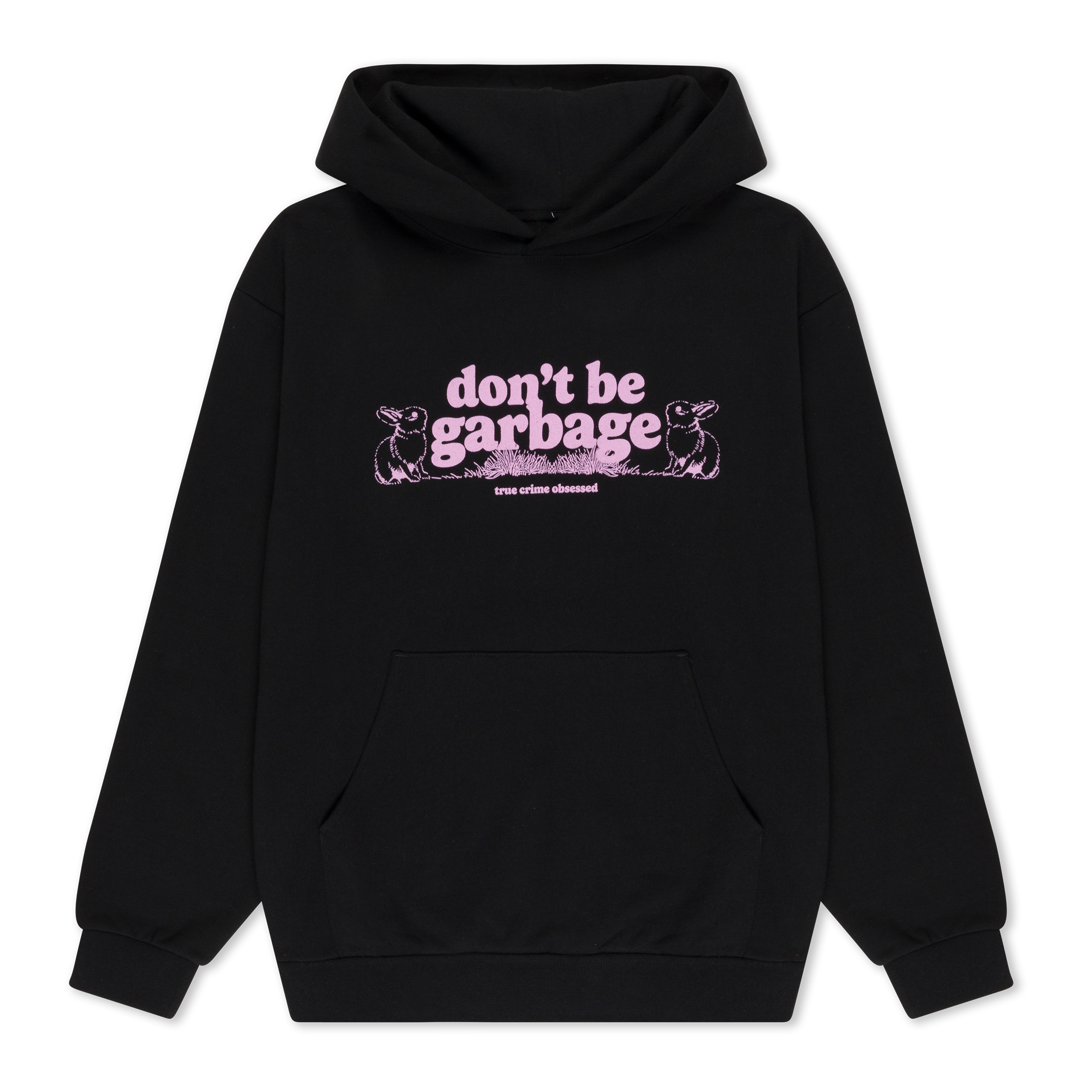 Don't Be Garbage Rabbit Black Hoodie