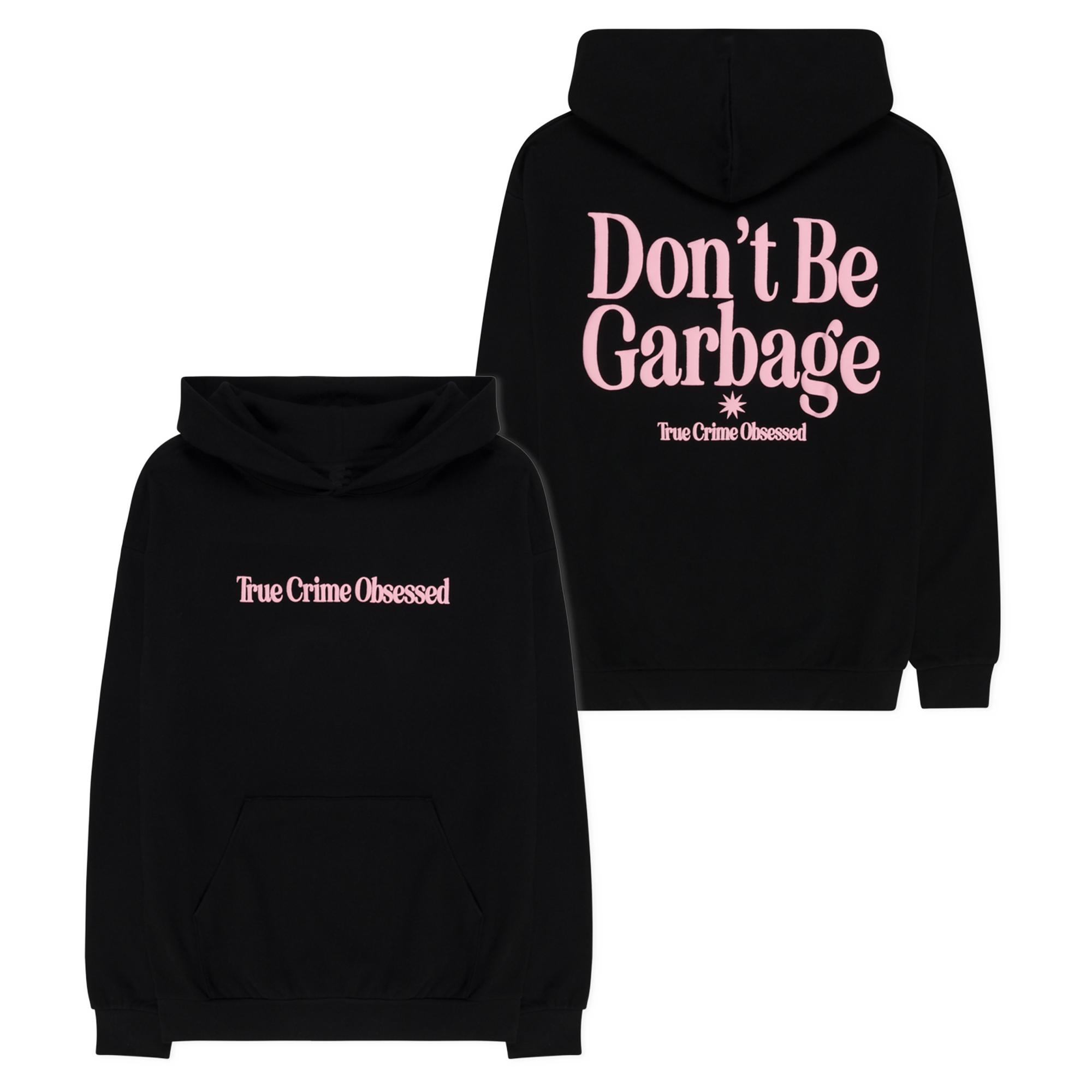 Don't Be Garbage Black Hoodie